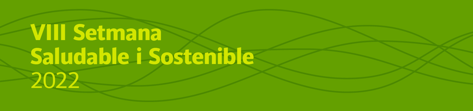 VIII Setmana Saludable i Sostenible 2022